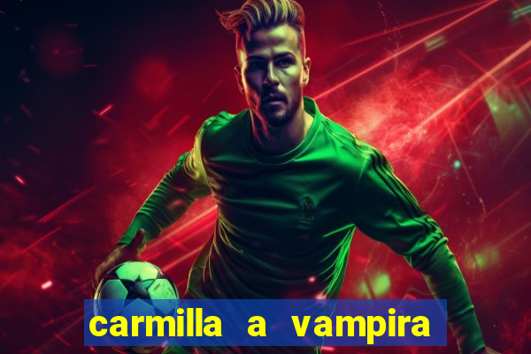 carmilla a vampira de karnstein pdf